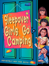 Sleepover Girls Go Camping (eBook): The Sleepover Club Series, Book 14